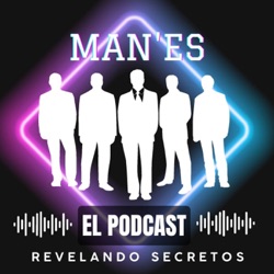 MANES EL PODCAST