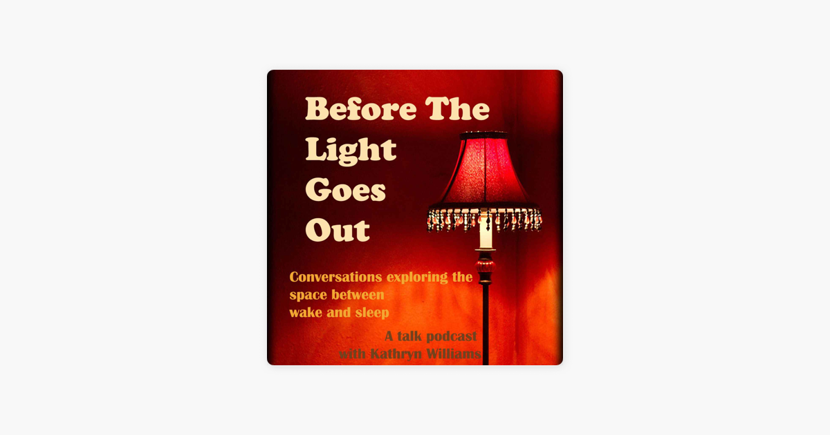 before-the-light-goes-out-on-apple-podcasts