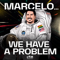 Marcelo...We Have a Problem