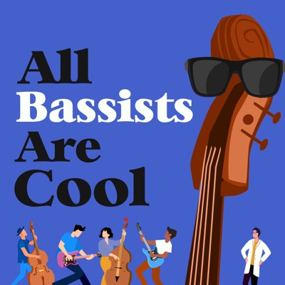 All Bassists Are Cool