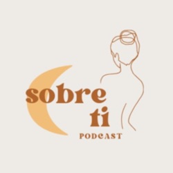 Sobre ti - Episodio 13: Ser madre soltera