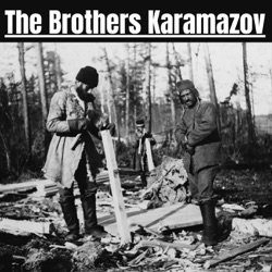 Episode 78 - The Devil. Ivan's Nightmare - The Brothers Karamazov