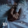 La teoría del paréntesis
