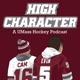 High Character - A UMass Hockey Podcast