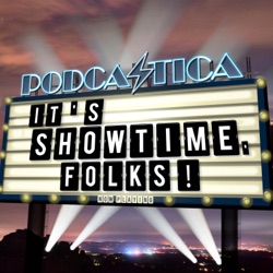 It's Showtime, Folks!: Movies We Love (Mostly)