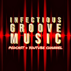 Infectious Groove Podcast