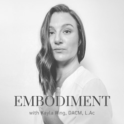 Ep. 001 - Embodiment as the Practice