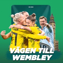 Vägen till Wembley - 26 juni Robert Laul gästar: ”Blackstenius kommer att brinna till”