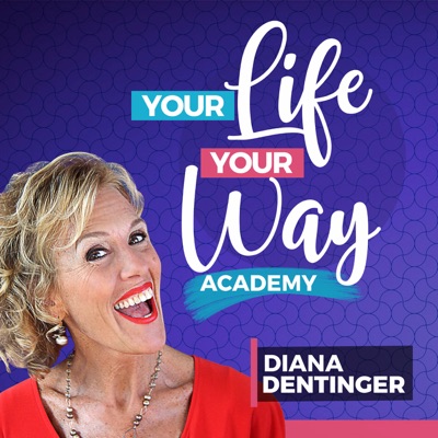 Your Life Your Way Academy | Motivation | Life Coaching | Inspiration | Personality Fun