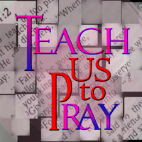 Truth Encounter: The Lord's Prayer podcast