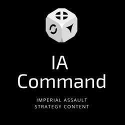 Rebel High Command - Imperial Assault Podcast