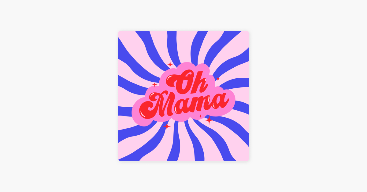 oh-mama-let-s-talk-about-finding-out-you-re-pregnant-on-apple-podcasts