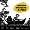 A Terceira Margem do Reno - Embaixada da França, Goethe-Institut e Quatro Cinco Um