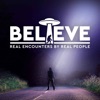 Believe: Paranormal & UFO Podcast