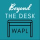 Beyond the Desk