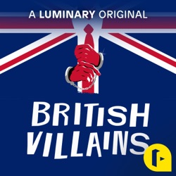 Introducing British Villains