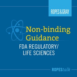 FDA Regulatory & Enforcement Risks Relevant to Academic Medical Centers, Health Systems and Research Institutions