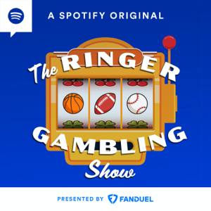 The Ringer Gambling Show podcast