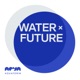 WATER x FUTURE – Presented by Aquaporin