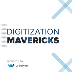 Eliminate Admin Time and Automate Tracking With Digital BBSOs with Steve McBride, Co-Founder & CEO of Weever
