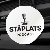 Ståplats - Ståplats Podcast