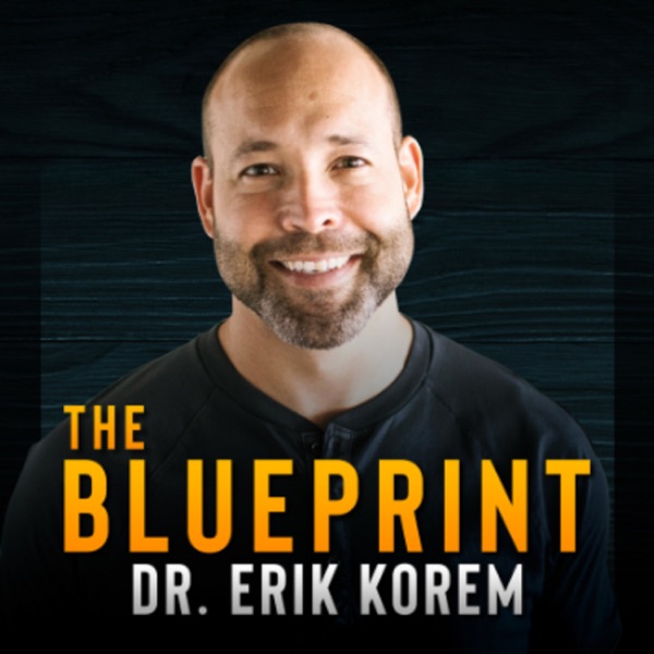 The BluePrint with Dr. Erik Korem Image