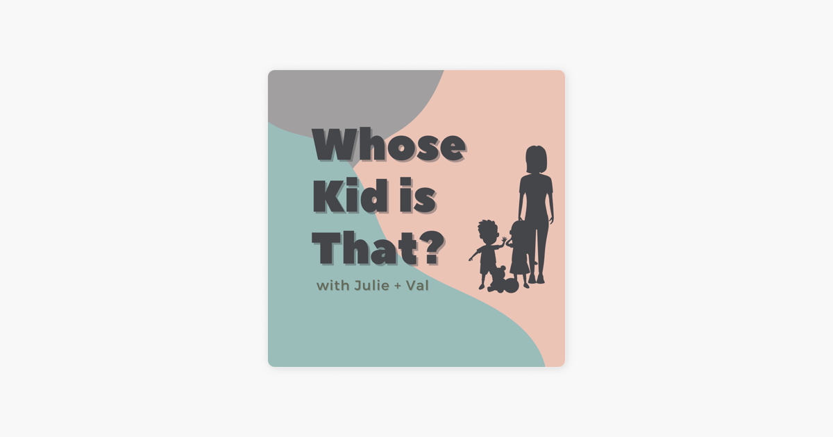 ‎Whose Kid is That?!?: 2.15 Pumping, Poop, and Podcasting with Alice ...