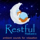 Restful Podcast