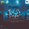 Dil Se Singer - Radio Playback india