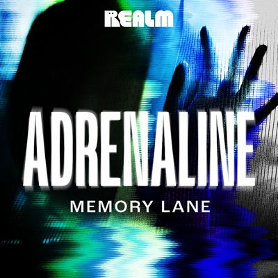 Adrenaline: Memory Lane:Realm