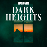 Dark Heights podcast