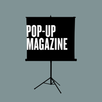 Pop-Up Magazine Presents podcast