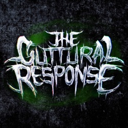 The Guttural Response