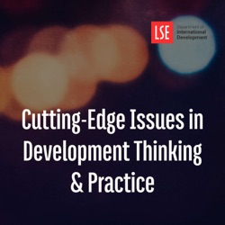 Cutting Edge Issues in Development Thinking & Practice