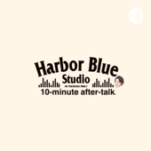 Harbor Blue Studio 10-minute after-talk. - Fm yokohama 84.7（FMヨコハマ）