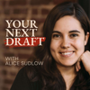 Your Next Draft - Alice Sudlow