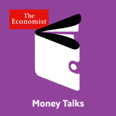 Money Talks from The Economist - The Economist