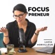 FocusPreneur Podcast