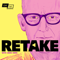 Retake with John Horn podcast