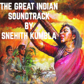 The Great Indian Soundtrack by Snehith Kumbla - Snehith Kumbla