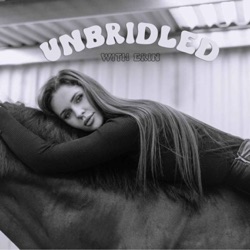 Unbridled With Erin