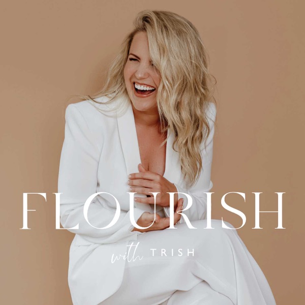 Flourish with Trish