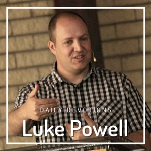 Luke Powell Daily Devotions