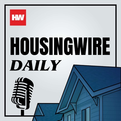 HousingWire Daily:HousingWire