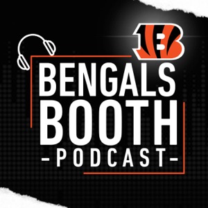 Bengals Booth Podcast