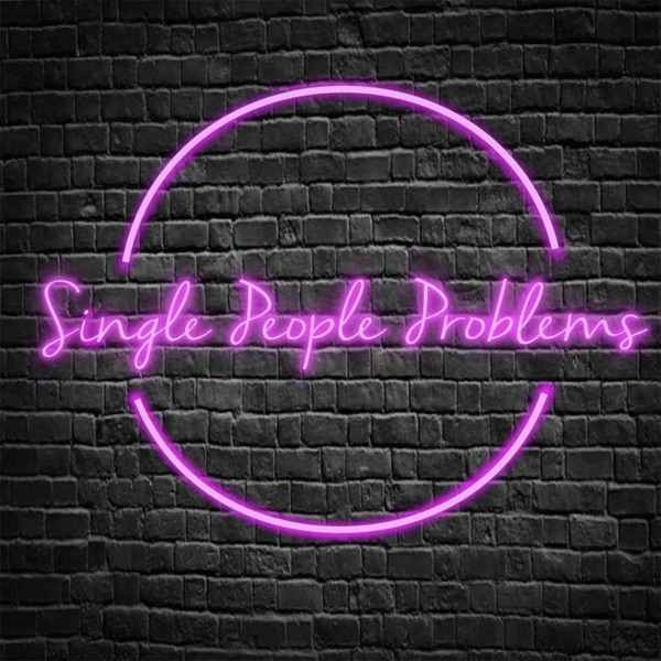 Single People Problems