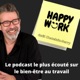 #2158 - Happy Work - La Totale du 17 mars 2025