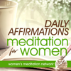 Daily Affirmations Meditation for Women - Daily Affirmations