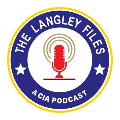 The Langley Files: A CIA Podcast:Central Intelligence Agency