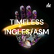 TIMELESS TINGLES/ASMR